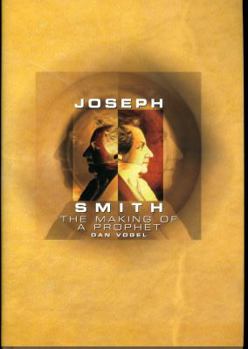 Hardcover Joseph Smith: The Making of a Prophet Book