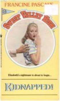 Kidnapped! - Book #13 of the Sweet Valley High