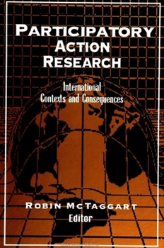 Hardcover Participatory Action Research: International Contexts and Consequences Book
