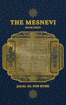 Hardcover The Mesnevi: Book First [Large Print] Book