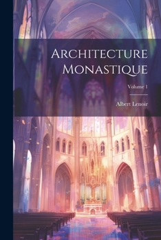 Paperback Architecture Monastique; Volume 1 [French] Book