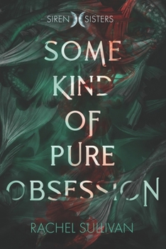 Paperback Some Kind of Pure Obsession Book