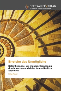 Paperback Erreiche das Unmögliche [German] Book