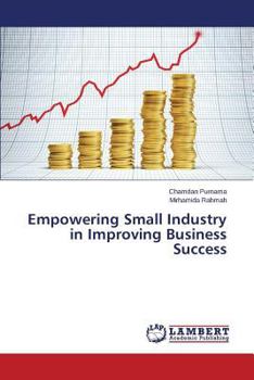 Paperback Empowering Small Industry in Improving Business Success Book