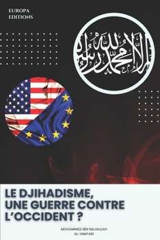 Paperback Le Djihadisme, une guerre contre l'Occident ? [French] Book