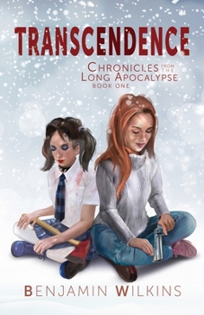 Paperback Transcendence: Chronicles from the Long Apocalypse: Book One Book