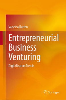 Hardcover Entrepreneurial Business Venturing: Digitalisation Trends Book
