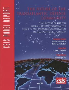 Paperback The Future of the Transatlantic Defense Community (CSIS Reports) Book