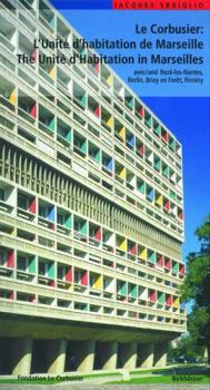 Perfect Paperback Le Corbusier: L'Unite D'Habitation de Marseille Book