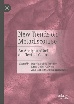 Hardcover New Trends on Metadiscourse: An Analysis of Online and Textual Genres Book