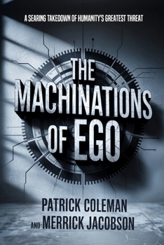 Paperback The Machinations Of Ego Book