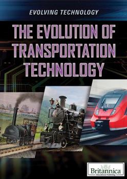 Paperback The Evolution of Transportation Technology Book