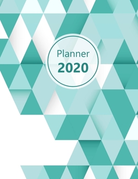 Planner 2020: Monthly and Weekly Planner. Week on 1 page. Start your week with weekly Focus, Tasks, To-Dos. Monday start week. 11.0" x 8.5" (Letter ... design, triangles, green. Soft matte cover).