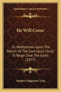 He Will Come;