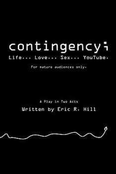 Paperback Contingency;: Life... Love... Sex... Youtube Book