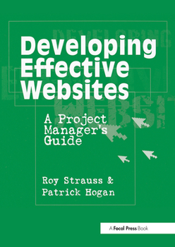 Paperback Developing Effective Websites: A Project Manager's Guide Book