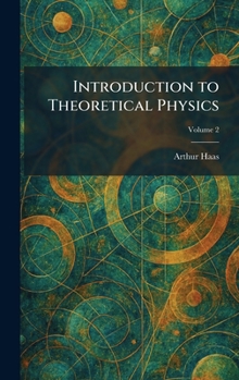 Hardcover Introduction to Theoretical Physics Book