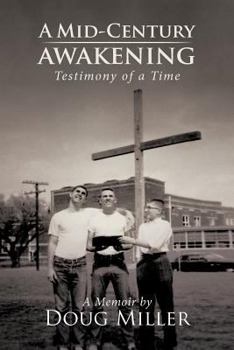 Paperback A Mid-Century Awakening: (Testimony of a Time) Book