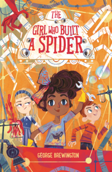 Library Binding Girl Who Built a Spider Book