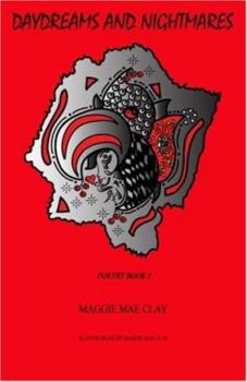 Daydreams and Nightmares Poetry Book 1