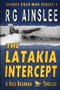 Paperback The Latakia Intercept: A Ross Brannan Thriller Book