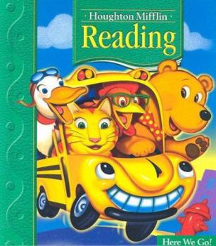 Library Binding Houghton Mifflin Reading: Student Edition Grade 1.1 Here We Go 2005 Book