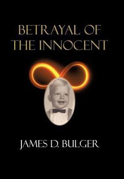 Hardcover Betrayal of the Innocent Book