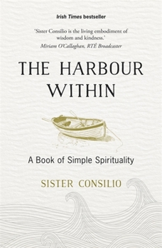 Paperback The Harbour Within: A Book of Simple Spirituality Book