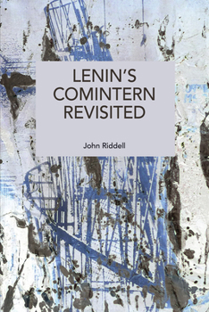 Paperback Lenin's Comintern Revisited Book