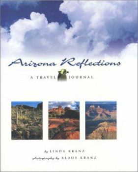 Hardcover Arizona Reflections: A Travel Journal Book
