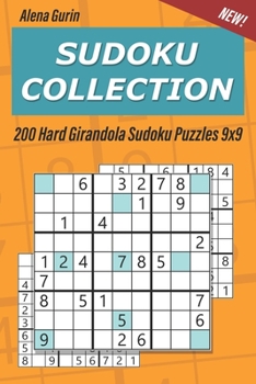 Paperback Sudoku Collection: 200 Hard Girandola Sudoku Puzzles 9x9 Book
