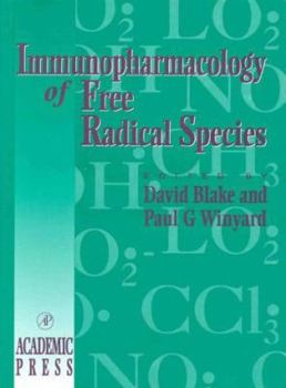 Hardcover Immunopharmacology of Free Radical Species (Handbook of Immunopharmacology) Book