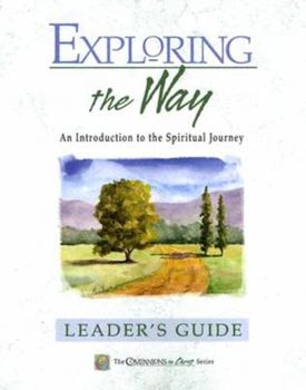 Paperback Exploring the Way: An Introduction to the Spiritual Journey Book