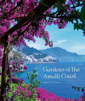 Paperback Gardens of the Amalfi Coast Book