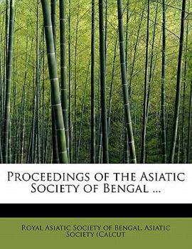 Proceedings of the Asiatic Society of Bengal