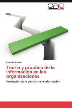 Paperback Teoria y Practica de La Informacion En Las Organizaciones [Spanish] Book