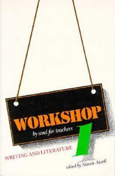 Paperback Workshop 1: Writing and Literature (WORKSHOP: BY AND FOR TEACHERS) Book