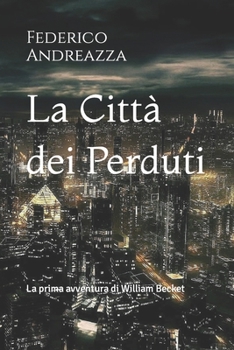 Paperback La Città dei Perduti [Italian] Book