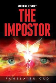 Hardcover The Impostor: A Medical Mystery Book