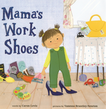 Library Binding Mama's Work Shoes Book