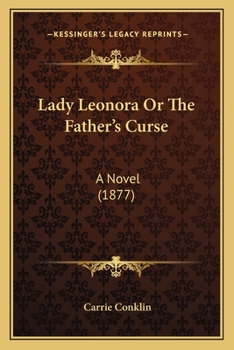 Lady Leonora or, the Father's Curse