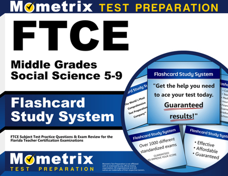 Misc. FTCE Middle Grades Social Science 5-9 Flashcard Study System: FTCE Test Practice Questions & Exam Review for the Florida Teacher Certification Examina Book