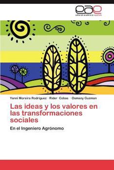 Paperback Las ideas y los valores en las transformaciones sociales [Spanish] Book