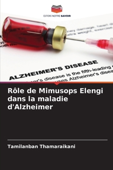 Paperback Rôle de Mimusops Elengi dans la maladie d'Alzheimer [French] Book