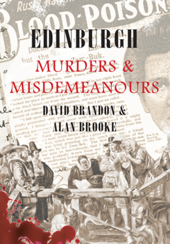 Paperback Edinburgh Murders & Misdemeanours Book