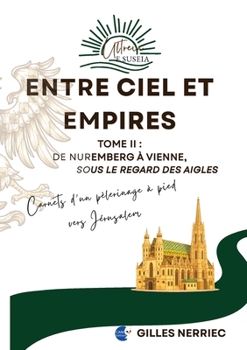 Paperback Entre ciel et empires [French] Book