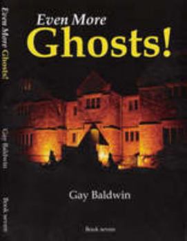 Even More Ghosts: Even More Ghosts of the Isle of Wight