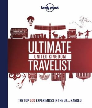 Hardcover Lonely Planet's Ultimate United Kingdom Travelist Book