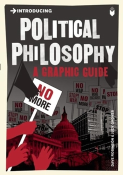 Introducing Political Philosophy, New Edition (Introducing (Icon)) - Book  of the Introducing Graphic Guides
