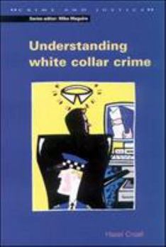 Paperback Understanding White Collar Crime Book